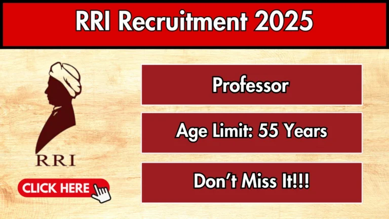 RRI Professor Recruitment 2025 - Apply Offline for 01 Posts by Oct 20