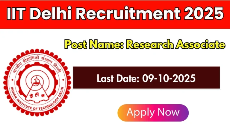 IIT Delhi Research Associate Recruitment 2025 - Apply Offline by Oct 09