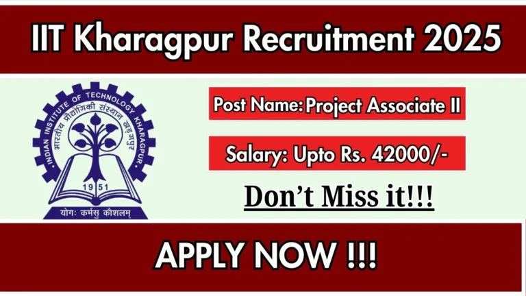 IIT Kharagpur Project Associate II Recruitment 2025 - Apply Offline for 02 Posts by Oct 10