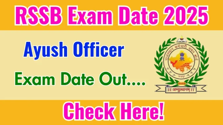 RSSB Ayush Officer Exam Date 2025 Out for 1535 Posts at rssb.rajasthan.gov.in Check Details Here